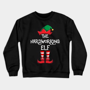 Hardworking Elf Matching Family Christmas Crewneck Sweatshirt